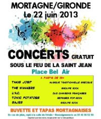 Concert gratuit, Feux de la Saint-Jean. Le samedi 22 juin 2013 à Mortagne sur Gironde. Charente-Maritime. 